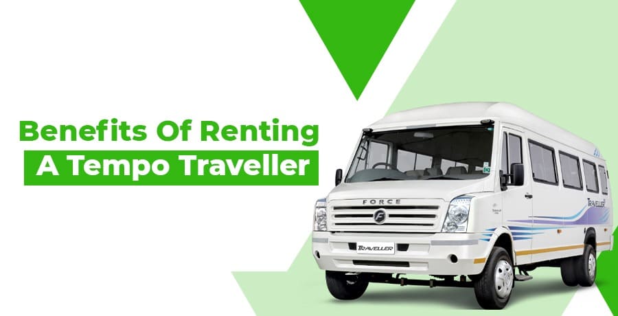 benefits of renting a tempo traveller